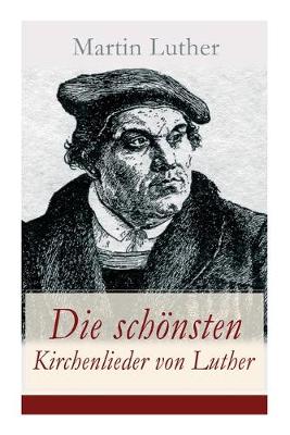 Book cover for Die schönsten Kirchenlieder von Luther