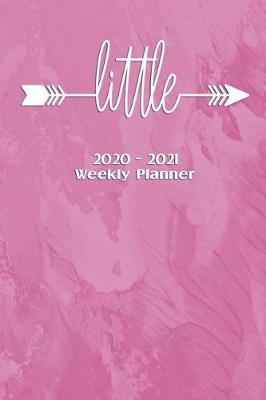 Book cover for Little 2020-2021 Weekly Planner