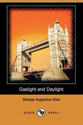 Book cover for Gaslight and Daylight (Dodo Press)