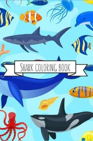 Cover of Shark Coloring Book