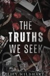 Book cover for The Truths We Seek