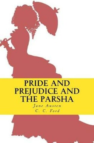 Cover of Pride and Prejudice and the Parsha