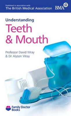 Book cover for Understanding Your Teeth and Mouth