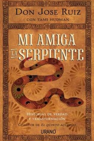 Cover of Mi Amiga La Serpiente