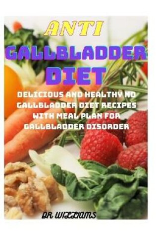 Cover of Anti Gallbladder Diet
