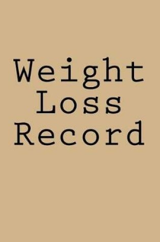 Cover of Weight Loss Record