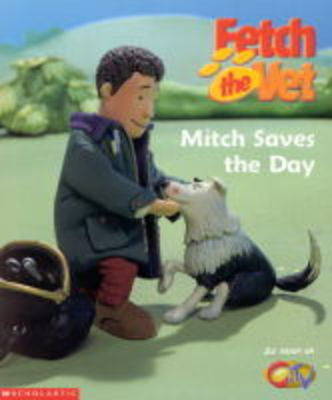 Cover of Mitch Saves the Day!