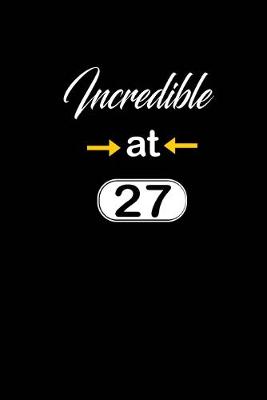 Book cover for incredible at 27