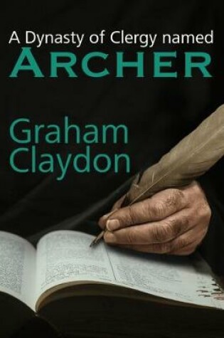 Cover of A Dynasty of Clergy named Archer