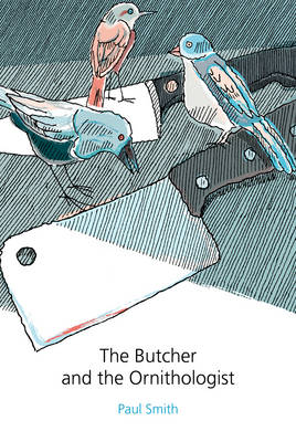 Book cover for The Butcher and the Ornithologist