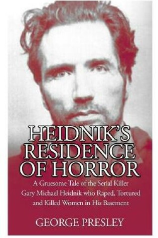 Cover of Heidnik's Residence of Horrors