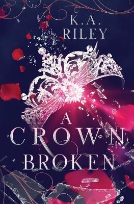 Cover of A Crown Broken