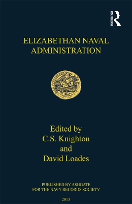 Book cover for Elizabethan Naval Administration