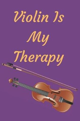 Cover of Violin Is My Therapy