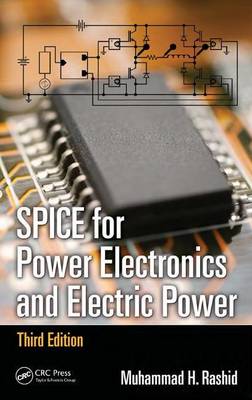 Book cover for Spice for Power Electronics and Electric Power, Third Edition