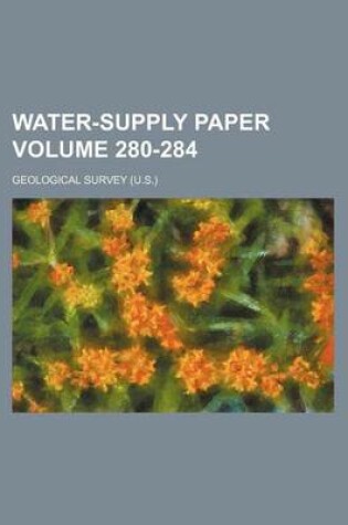 Cover of Water-Supply Paper Volume 280-284