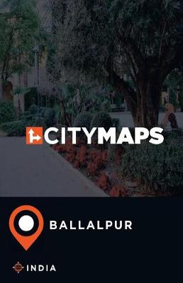 Book cover for City Maps Ballalpur India