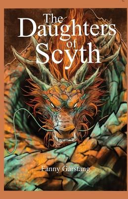 Cover of The Daughters of Scyth