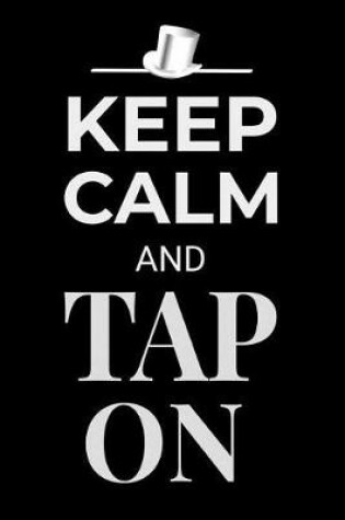 Cover of Keep Calm and Tap On