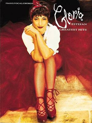 Book cover for Gloria Estefan -- Greatest Hits