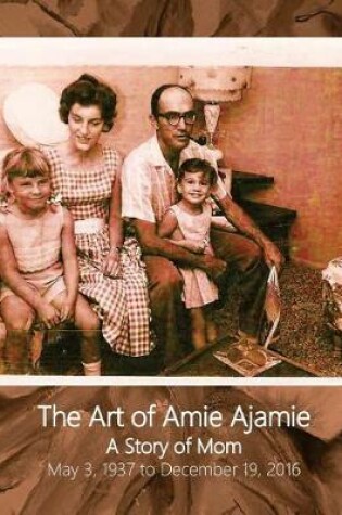 Cover of The Art of Amie Ajamie