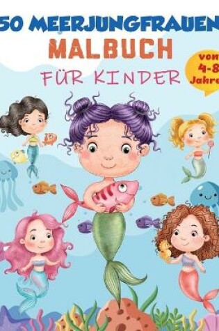 Cover of Meerjungfrau-Malbuch für Kinder von 4-8 Jahren