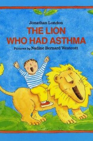 Cover of The Lion Who Had Asthma