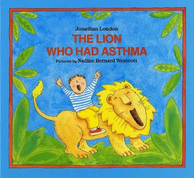 Book cover for The Lion Who Had Asthma