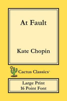 Book cover for At Fault (Cactus Classics Large Print)