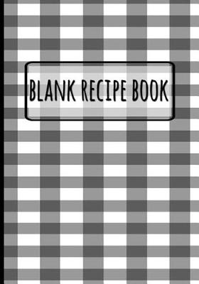 Book cover for Blank Recipe Book - Classic Gray