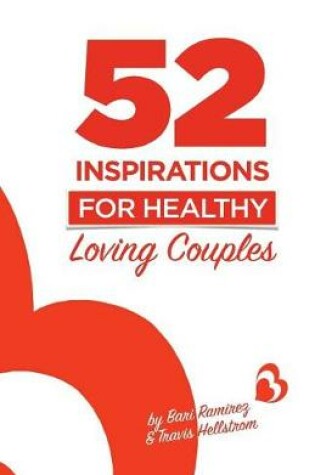Cover of 52 Inspirations for Healthy Loving Couples