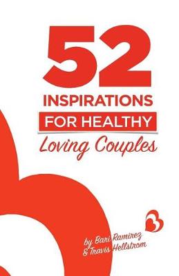 Book cover for 52 Inspirations for Healthy Loving Couples