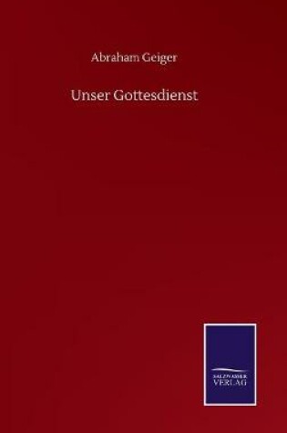 Cover of Unser Gottesdienst