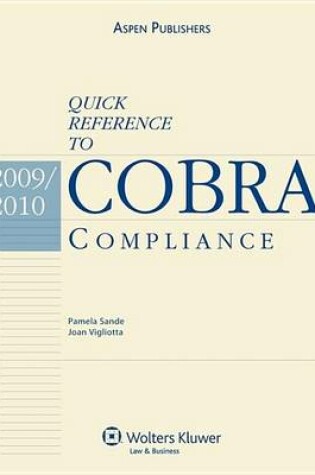 Cover of Quick Reference to Cobra Compliance, 2009-2010 Edition