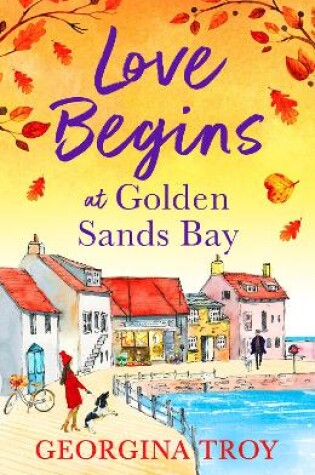 Cover of Love Begins at Golden Sands Bay