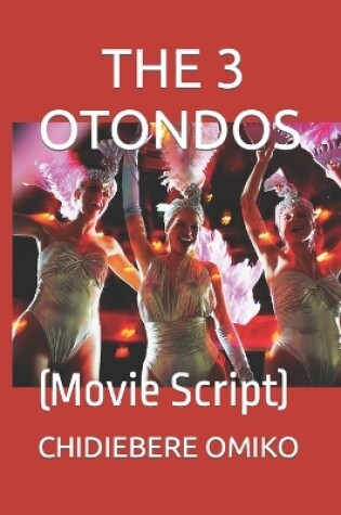 Cover of The 3 Otondos