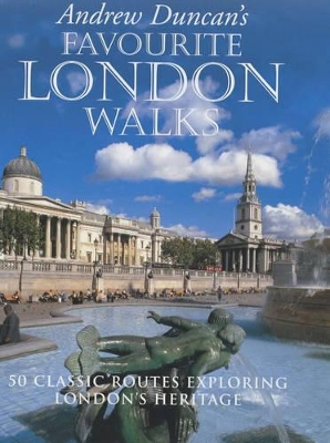 Book cover for Andrew Duncan's Favourite London Walks