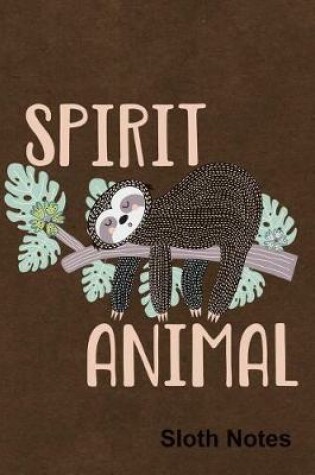 Cover of Spirit Animal Sloth Notes