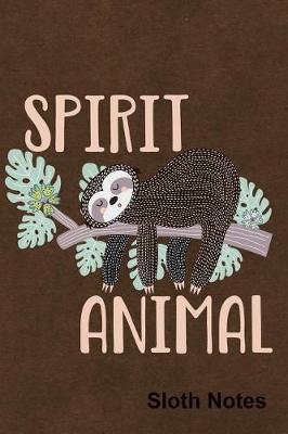 Book cover for Spirit Animal Sloth Notes