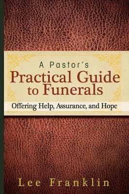 Book cover for A Pastor's Practical Guide to Funerals