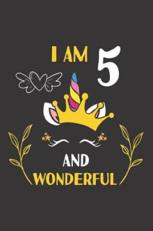 Cover of I Am 5 And Wonderful