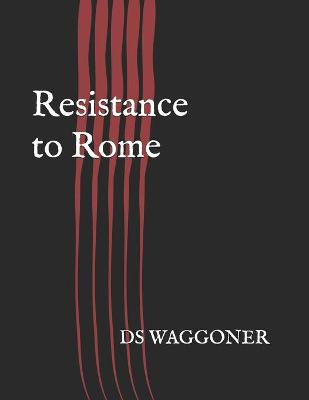 Cover of Resistance to Rome