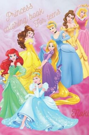 Cover of Princess Coloring Book For Teens