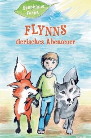 Cover of Flynns tierisches Abenteuer