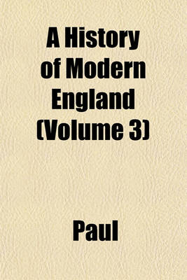 Book cover for A History of Modern England (Volume 3)