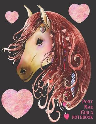 Book cover for Pony Mad Girls Notebook