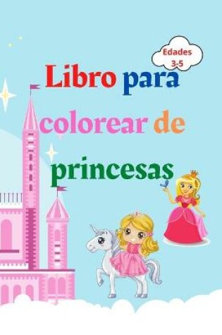 Cover of Libro para colorear de princesas