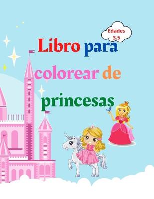 Book cover for Libro para colorear de princesas