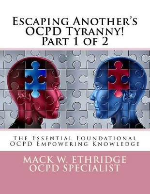 Book cover for Escaping Another's OCPD Tyranny! Part 1 of 2