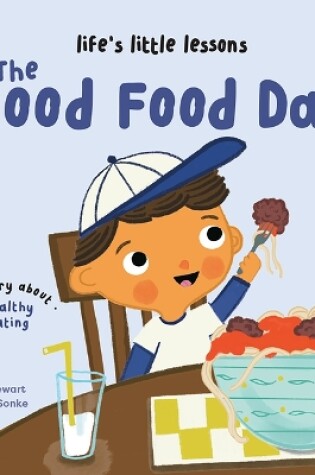 Cover of The Good Food Day